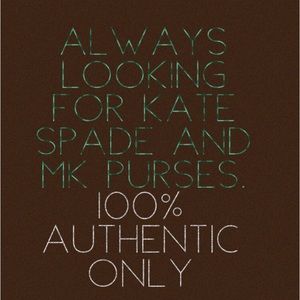 IN SEARCH OF KATE SPADE AND MK PURSES
